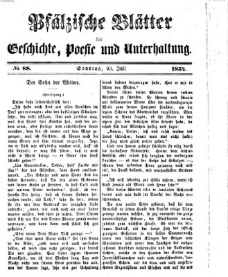 Pfälzische Blätter für Geschichte, Poesie und Unterhaltung (Zweibrücker Wochenblatt) Sonntag 23. Juli 1854