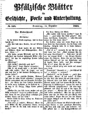 Pfälzische Blätter für Geschichte, Poesie und Unterhaltung (Zweibrücker Wochenblatt) Sonntag 24. Dezember 1854