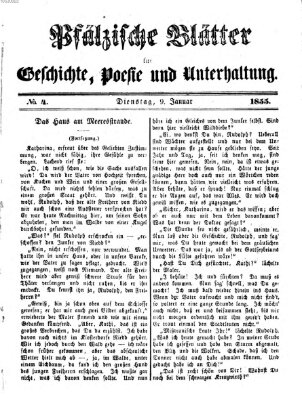 Pfälzische Blätter für Geschichte, Poesie und Unterhaltung (Zweibrücker Wochenblatt) Dienstag 9. Januar 1855