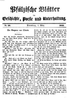 Pfälzische Blätter für Geschichte, Poesie und Unterhaltung (Zweibrücker Wochenblatt) Dienstag 6. März 1855