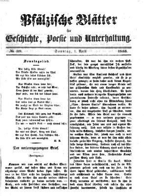 Pfälzische Blätter für Geschichte, Poesie und Unterhaltung (Zweibrücker Wochenblatt) Sonntag 1. April 1855