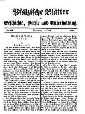 Pfälzische Blätter für Geschichte, Poesie und Unterhaltung (Zweibrücker Wochenblatt) Sonntag 3. Juni 1855