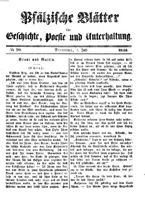 Pfälzische Blätter für Geschichte, Poesie und Unterhaltung (Zweibrücker Wochenblatt) Dienstag 3. Juli 1855