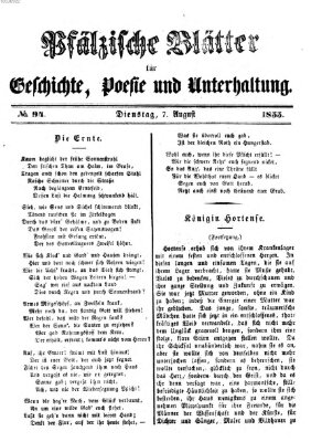 Pfälzische Blätter für Geschichte, Poesie und Unterhaltung (Zweibrücker Wochenblatt) Dienstag 7. August 1855