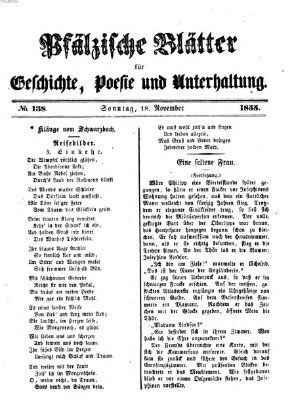 Pfälzische Blätter für Geschichte, Poesie und Unterhaltung (Zweibrücker Wochenblatt) Sonntag 18. November 1855