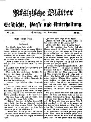 Pfälzische Blätter für Geschichte, Poesie und Unterhaltung (Zweibrücker Wochenblatt) Sonntag 25. November 1855