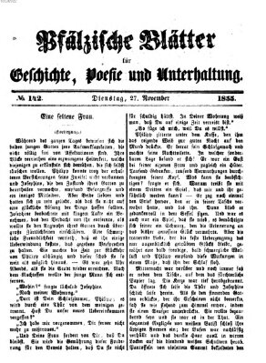 Pfälzische Blätter für Geschichte, Poesie und Unterhaltung (Zweibrücker Wochenblatt) Dienstag 27. November 1855