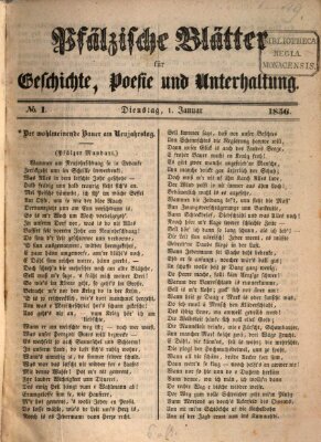 Pfälzische Blätter für Geschichte, Poesie und Unterhaltung (Zweibrücker Wochenblatt) Dienstag 1. Januar 1856