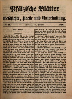 Pfälzische Blätter für Geschichte, Poesie und Unterhaltung (Zweibrücker Wochenblatt) Freitag 15. Februar 1856