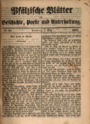 Pfälzische Blätter für Geschichte, Poesie und Unterhaltung (Zweibrücker Wochenblatt) Sonntag 2. März 1856