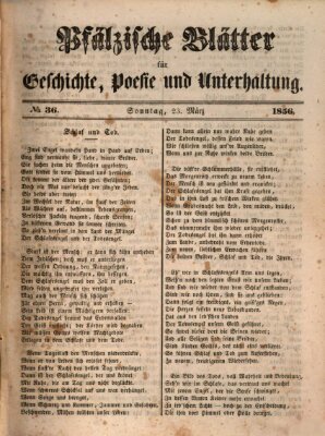 Pfälzische Blätter für Geschichte, Poesie und Unterhaltung (Zweibrücker Wochenblatt) Sonntag 23. März 1856