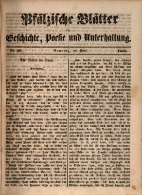 Pfälzische Blätter für Geschichte, Poesie und Unterhaltung (Zweibrücker Wochenblatt) Samstag 26. April 1856