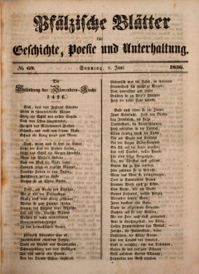 Pfälzische Blätter für Geschichte, Poesie und Unterhaltung (Zweibrücker Wochenblatt) Sonntag 8. Juni 1856