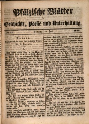 Pfälzische Blätter für Geschichte, Poesie und Unterhaltung (Zweibrücker Wochenblatt) Freitag 13. Juni 1856