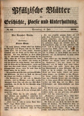 Pfälzische Blätter für Geschichte, Poesie und Unterhaltung (Zweibrücker Wochenblatt) Sonntag 6. Juli 1856