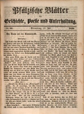 Pfälzische Blätter für Geschichte, Poesie und Unterhaltung (Zweibrücker Wochenblatt) Dienstag 29. Juli 1856