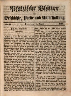 Pfälzische Blätter für Geschichte, Poesie und Unterhaltung (Zweibrücker Wochenblatt) Dienstag 12. August 1856