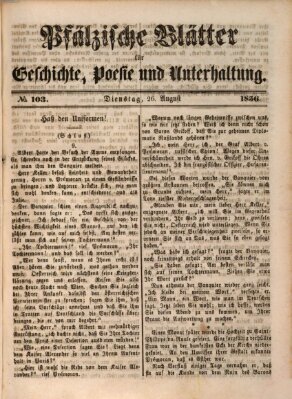 Pfälzische Blätter für Geschichte, Poesie und Unterhaltung (Zweibrücker Wochenblatt) Dienstag 26. August 1856