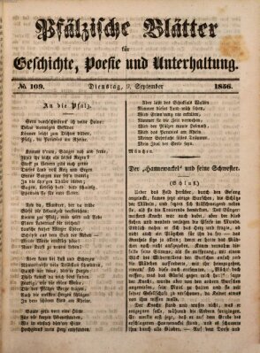Pfälzische Blätter für Geschichte, Poesie und Unterhaltung (Zweibrücker Wochenblatt) Dienstag 9. September 1856
