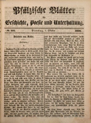 Pfälzische Blätter für Geschichte, Poesie und Unterhaltung (Zweibrücker Wochenblatt) Dienstag 7. Oktober 1856