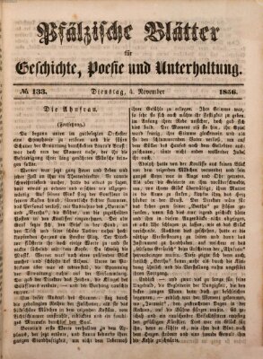 Pfälzische Blätter für Geschichte, Poesie und Unterhaltung (Zweibrücker Wochenblatt) Dienstag 4. November 1856