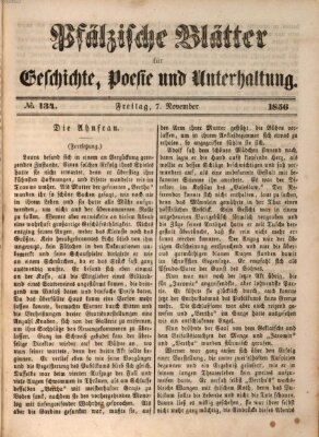 Pfälzische Blätter für Geschichte, Poesie und Unterhaltung (Zweibrücker Wochenblatt) Freitag 7. November 1856