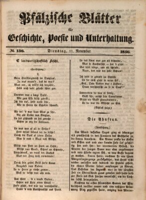 Pfälzische Blätter für Geschichte, Poesie und Unterhaltung (Zweibrücker Wochenblatt) Dienstag 11. November 1856