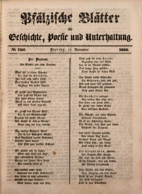 Pfälzische Blätter für Geschichte, Poesie und Unterhaltung (Zweibrücker Wochenblatt) Freitag 21. November 1856