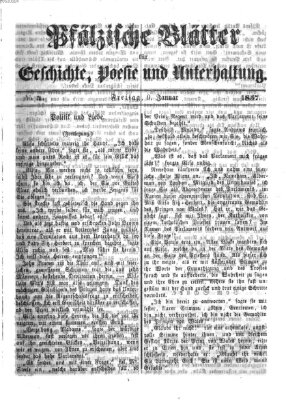 Pfälzische Blätter für Geschichte, Poesie und Unterhaltung (Zweibrücker Wochenblatt) Freitag 9. Januar 1857