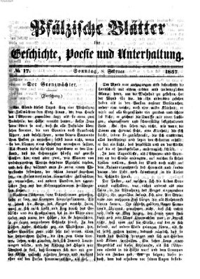 Pfälzische Blätter für Geschichte, Poesie und Unterhaltung (Zweibrücker Wochenblatt) Sonntag 8. Februar 1857