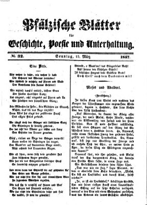 Pfälzische Blätter für Geschichte, Poesie und Unterhaltung (Zweibrücker Wochenblatt) Sonntag 15. März 1857