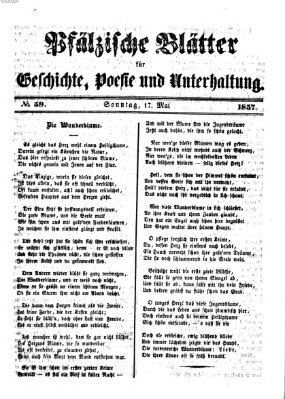 Pfälzische Blätter für Geschichte, Poesie und Unterhaltung (Zweibrücker Wochenblatt) Sonntag 17. Mai 1857