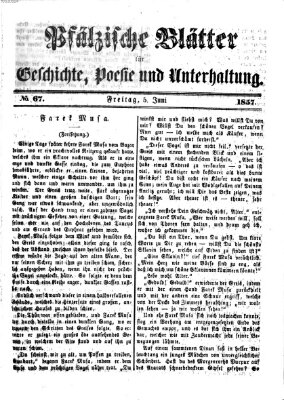 Pfälzische Blätter für Geschichte, Poesie und Unterhaltung (Zweibrücker Wochenblatt) Freitag 5. Juni 1857