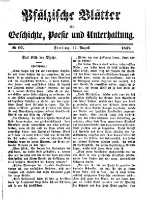 Pfälzische Blätter für Geschichte, Poesie und Unterhaltung (Zweibrücker Wochenblatt) Freitag 14. August 1857