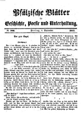 Pfälzische Blätter für Geschichte, Poesie und Unterhaltung (Zweibrücker Wochenblatt) Freitag 4. September 1857