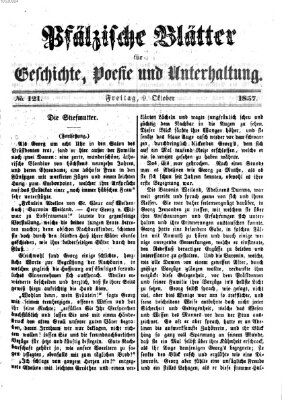 Pfälzische Blätter für Geschichte, Poesie und Unterhaltung (Zweibrücker Wochenblatt) Freitag 9. Oktober 1857