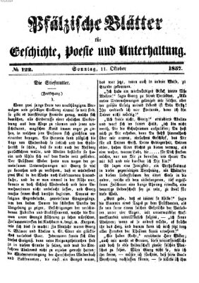 Pfälzische Blätter für Geschichte, Poesie und Unterhaltung (Zweibrücker Wochenblatt) Sonntag 11. Oktober 1857