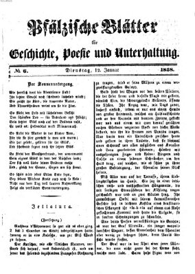 Pfälzische Blätter für Geschichte, Poesie und Unterhaltung (Zweibrücker Wochenblatt) Dienstag 12. Januar 1858