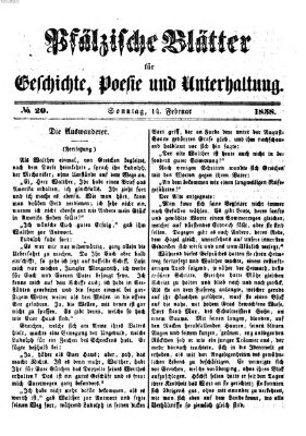 Pfälzische Blätter für Geschichte, Poesie und Unterhaltung (Zweibrücker Wochenblatt) Sonntag 14. Februar 1858