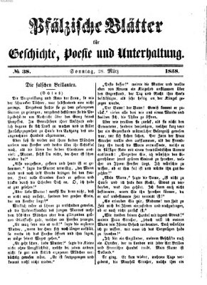 Pfälzische Blätter für Geschichte, Poesie und Unterhaltung (Zweibrücker Wochenblatt) Sonntag 28. März 1858