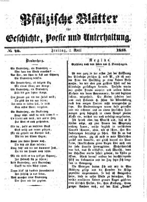 Pfälzische Blätter für Geschichte, Poesie und Unterhaltung (Zweibrücker Wochenblatt) Freitag 2. April 1858