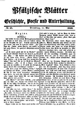 Pfälzische Blätter für Geschichte, Poesie und Unterhaltung (Zweibrücker Wochenblatt) Dienstag 11. Mai 1858