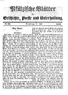 Pfälzische Blätter für Geschichte, Poesie und Unterhaltung (Zweibrücker Wochenblatt) Dienstag 27. Juli 1858