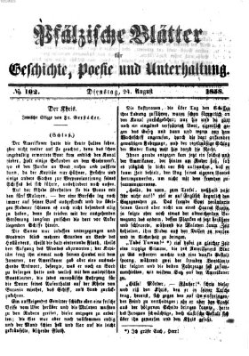 Pfälzische Blätter für Geschichte, Poesie und Unterhaltung (Zweibrücker Wochenblatt) Dienstag 24. August 1858