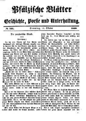 Pfälzische Blätter für Geschichte, Poesie und Unterhaltung (Zweibrücker Wochenblatt) Sonntag 31. Oktober 1858