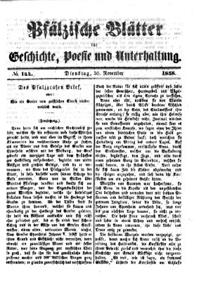 Pfälzische Blätter für Geschichte, Poesie und Unterhaltung (Zweibrücker Wochenblatt) Dienstag 30. November 1858