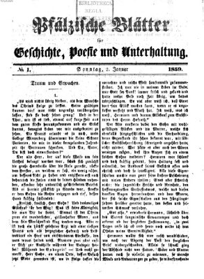 Pfälzische Blätter für Geschichte, Poesie und Unterhaltung (Zweibrücker Wochenblatt) Sonntag 2. Januar 1859