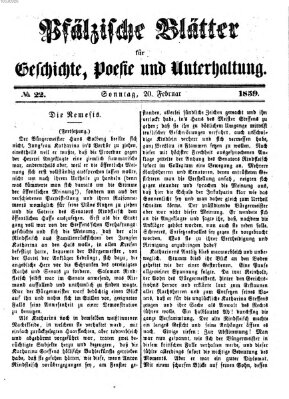 Pfälzische Blätter für Geschichte, Poesie und Unterhaltung (Zweibrücker Wochenblatt) Sonntag 20. Februar 1859