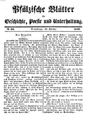 Pfälzische Blätter für Geschichte, Poesie und Unterhaltung (Zweibrücker Wochenblatt) Dienstag 22. Februar 1859