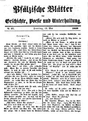 Pfälzische Blätter für Geschichte, Poesie und Unterhaltung (Zweibrücker Wochenblatt) Freitag 13. Mai 1859